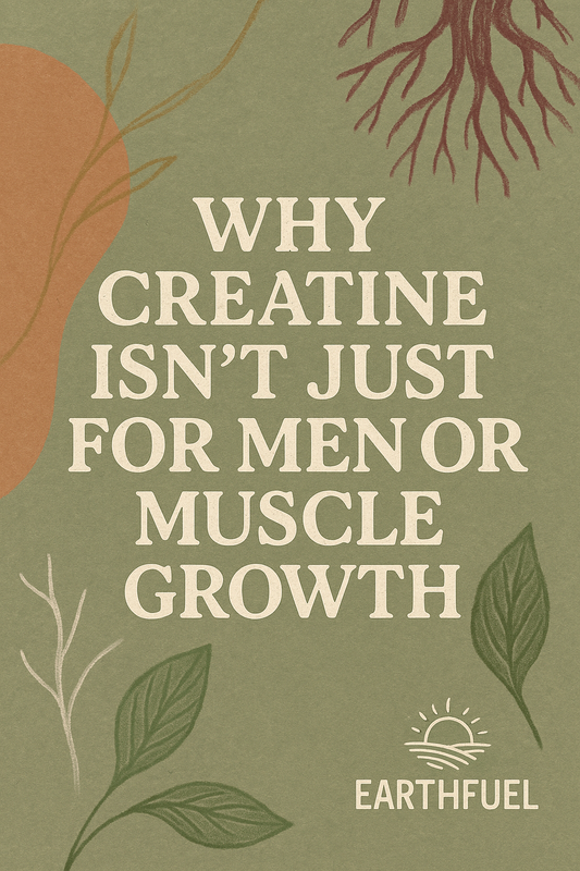🌟 Why Creatine Isn’t Just for Men or Muscle Growth